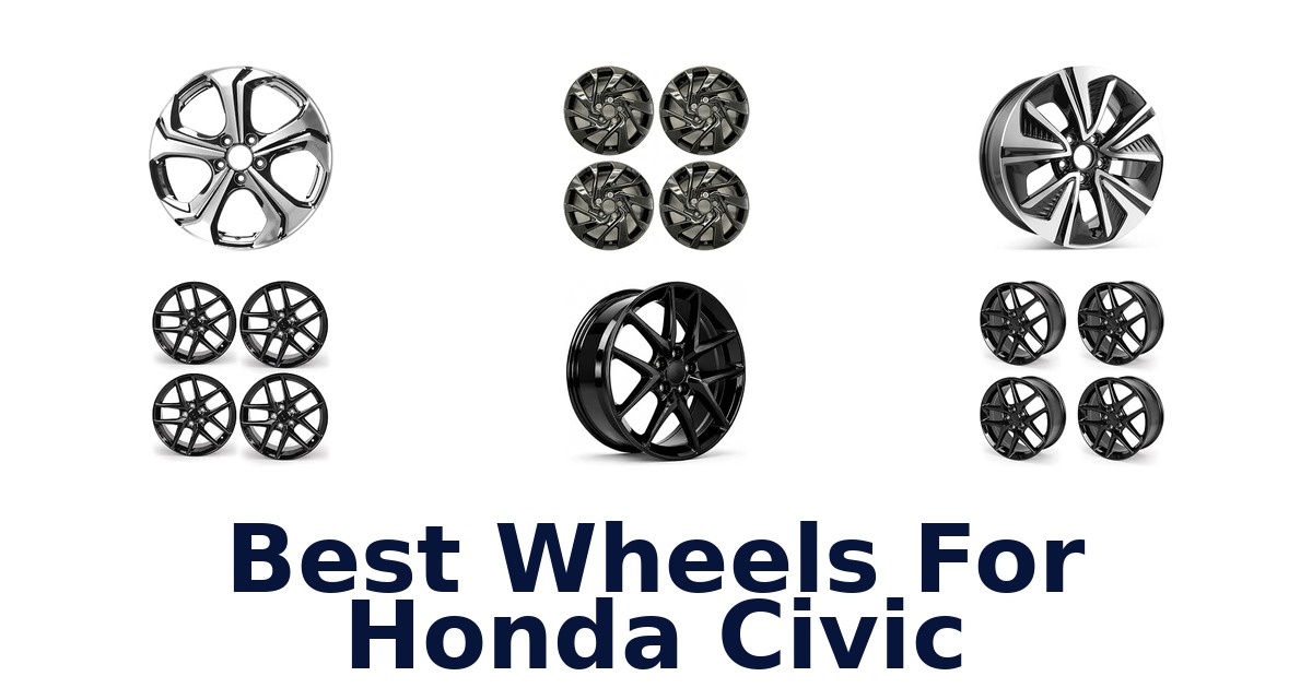 Best Wheels For Honda Civic
