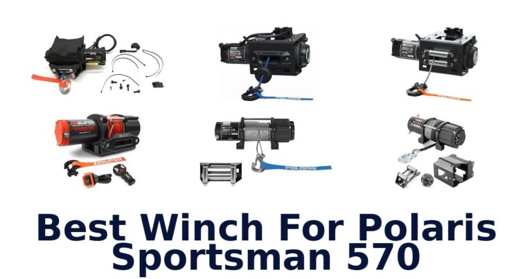Best Winch For Polaris Sportsman 570