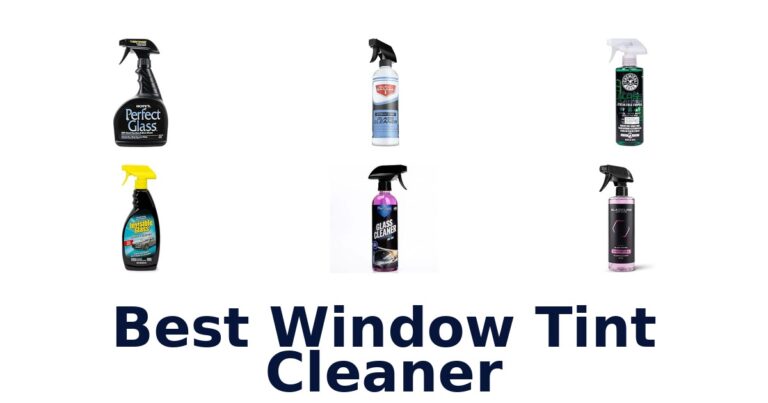 Best Window Tint Cleaner