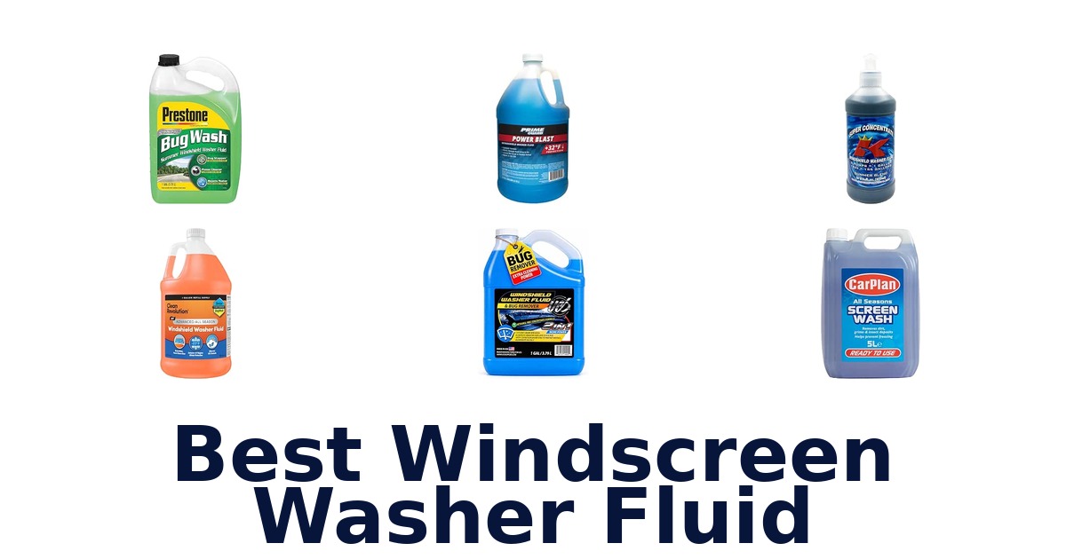 Best Windscreen Washer Fluid