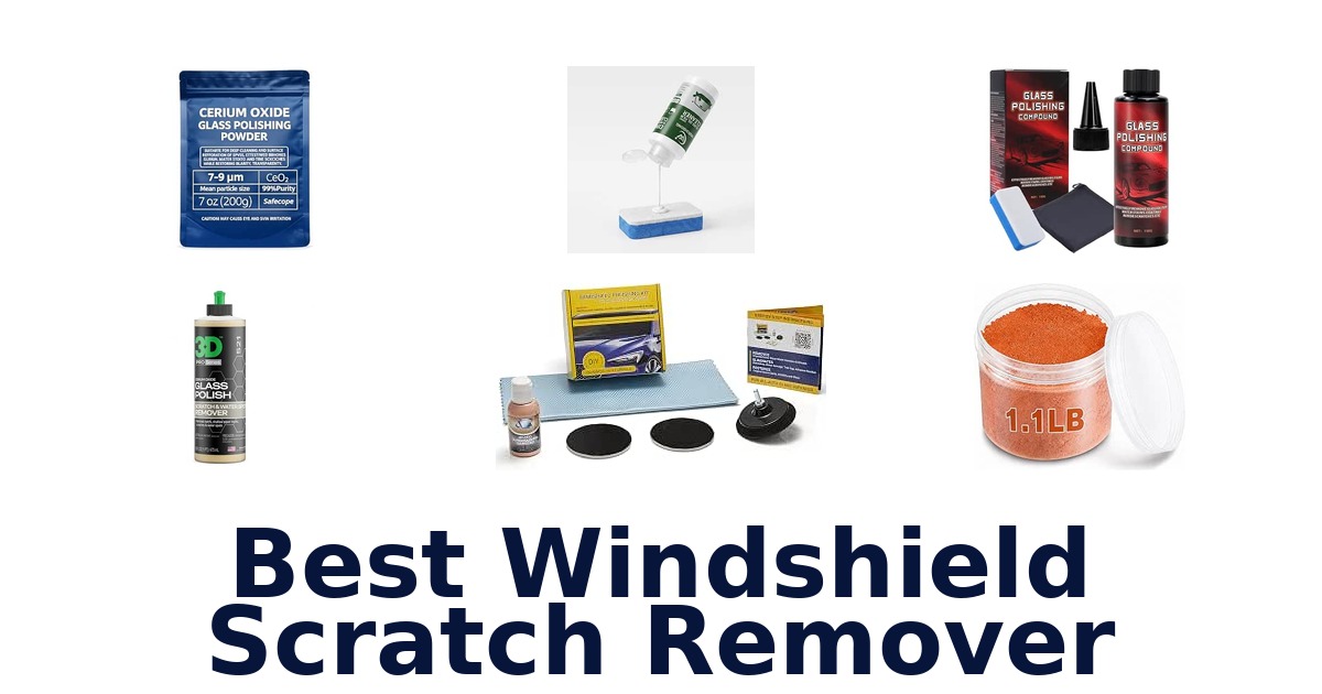 Best Windshield Scratch Remover