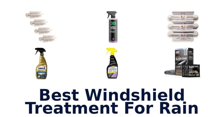 Best Windshield Treatment For Rain
