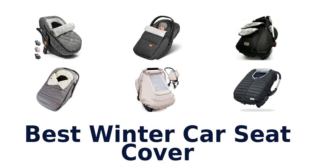 Best Winter Car Seat Cover