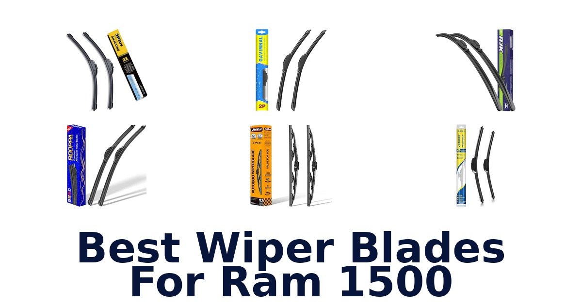 Best Wiper Blades For Ram 1500