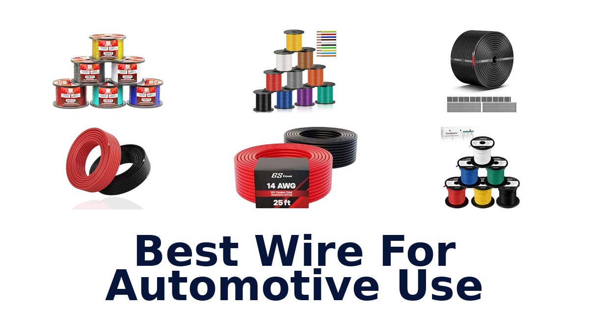 Best Wire For Automotive Use